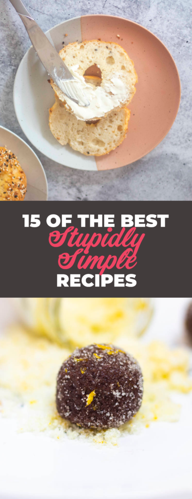 15 stupidly simple recipes